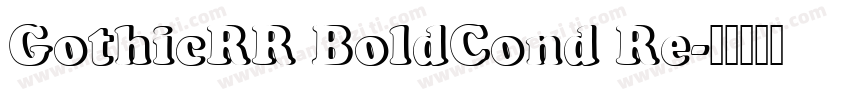 GothicRR BoldCond Re字体转换